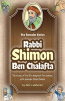 The Tannaim Series: Rabbi Shimon Ben Chalafta
