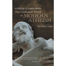 The Confused World of Modern Atheism