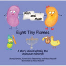 Mish & Mush - Eight Tiny Flames