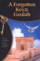 A Forgotten Key to our Geulah