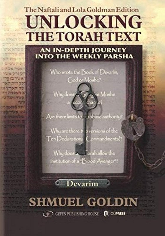 Unlocking The Torah Text: An In-Depth Journey Into The Weekly Parsha - Devarim