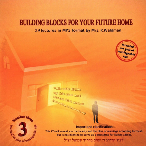 Building Blocks For Your Future Home: Intended For Girls Of Marriageable Age - Volume 3 (MP3)