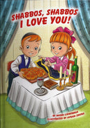 Shabbos Shabbos I Love You