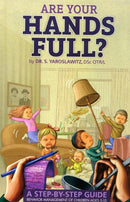 Are Your Hands Full? - Volume 1