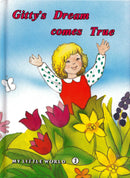 My Little World: Gitty's Dream Comes True - Volume 1
