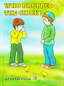 My Little World: Who Dropped The Chick? - Volume 4