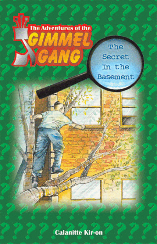 The Adventures of The Gimmel Gang: The Secret In The Basement