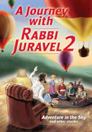 A Journey With Rabbi Juravel - Volume 2