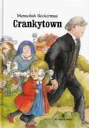 My Smiling World: Crankytown - Volume 2