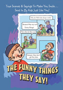 The Funny Things They Say! - Volume 1