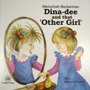 My Middos World: DinaDee And That'Other Girl' - Volume19