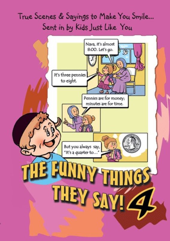 The Funny Things They Say! - Volume 4