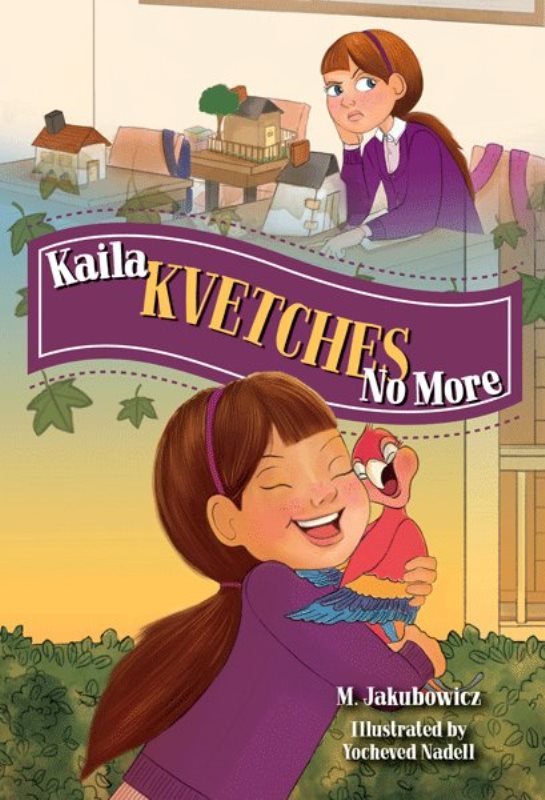 Kaila Kvetches No More