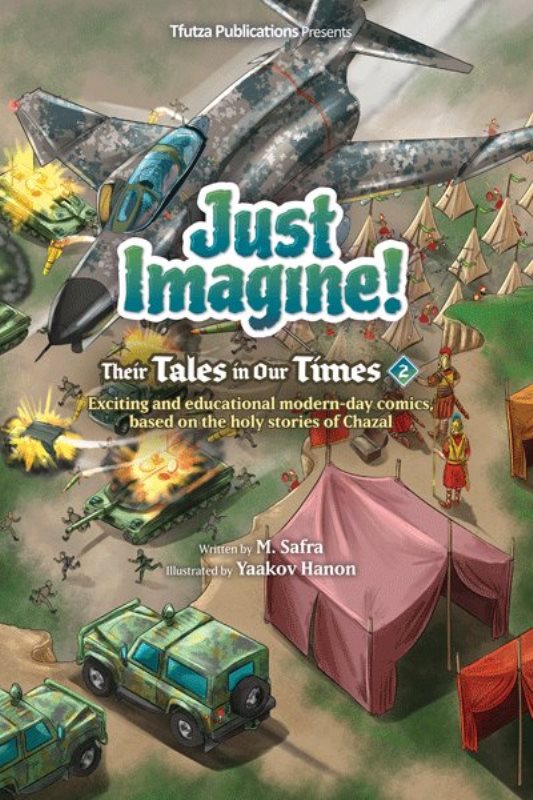Just Imagine! Their Tales In Our Times - Volume 2
