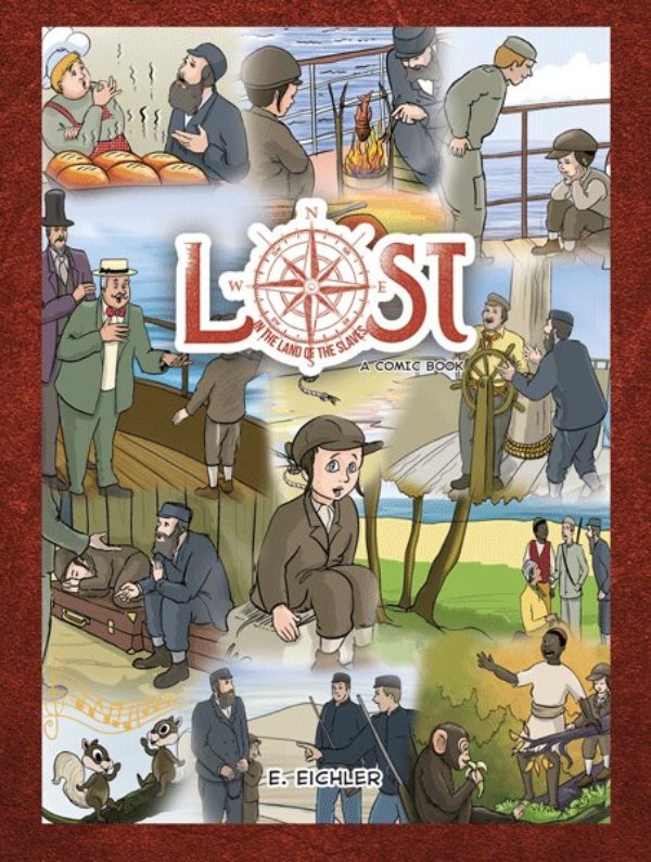 Lost In The Land of Slaves: A Comic Book