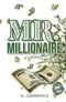Mr. Millionaire - A Novel