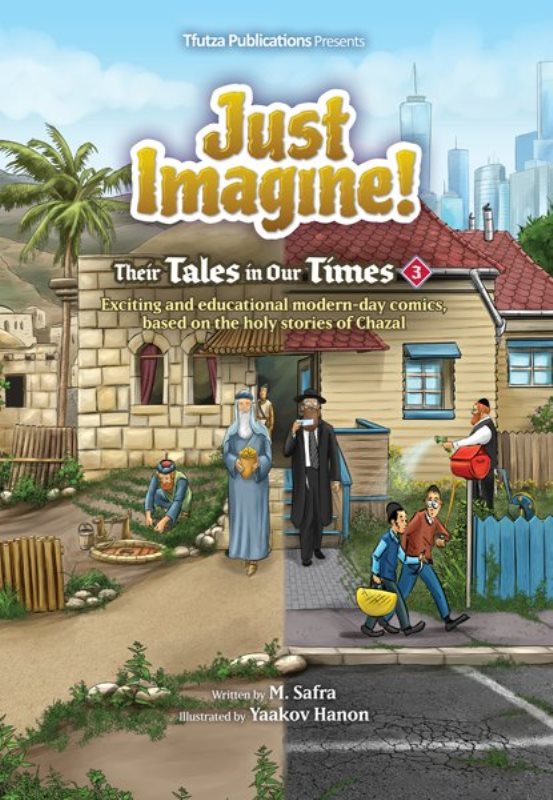 Just Imagine! Their Tales in Our Times - Volume 3