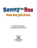 Benny the Bus Gets the Job Done