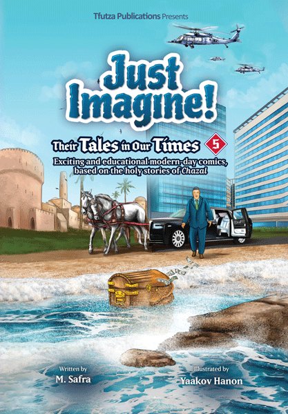 Just Imagine! Their Tales In Our Times - Volume 5