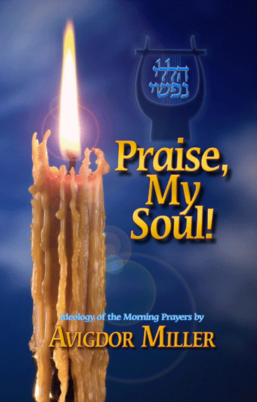 Praise, My Soul!