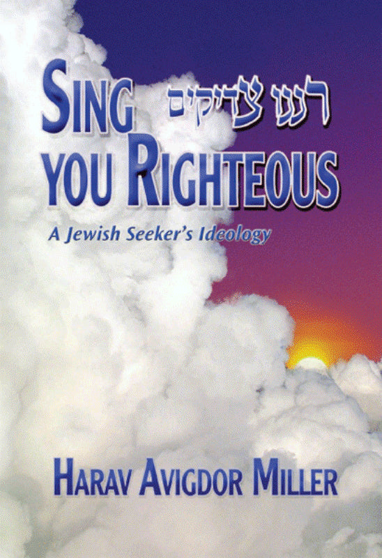 Sing You Righteous: A Jewish Seeker's Ideology