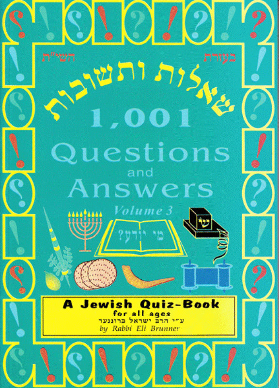 1,001 Questions and Answers: A Jewish Quiz Book For All Ages - Volume 3