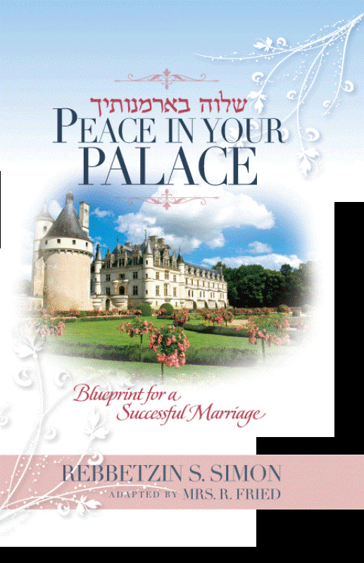 Peace In Your Palace