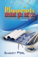 Blueprints - A Novel