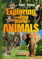 Exploring the Wild World of Animals