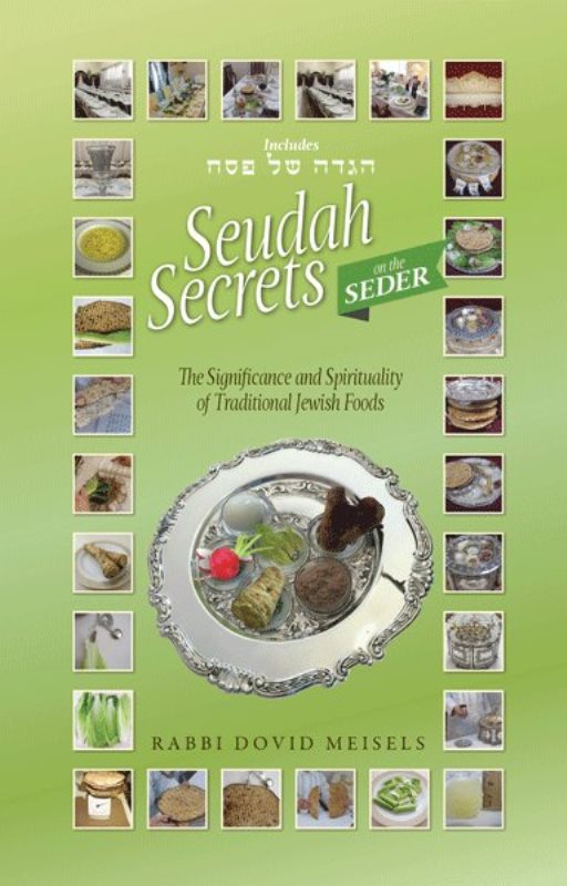 Seudah Secrets On The Seder: Includes Pesach Haggadah