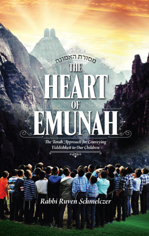 The Heart of Emunah