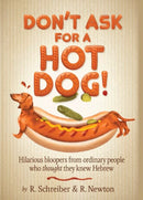 Don't Ask For A Hot Dog!