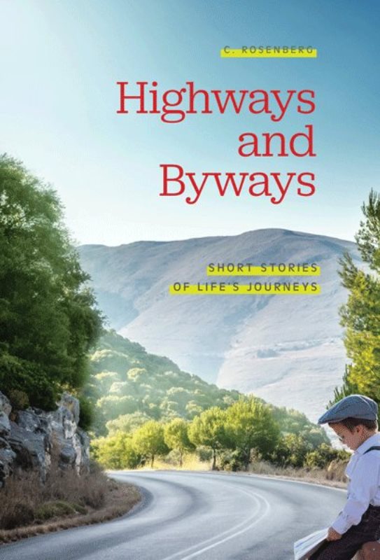 Highways and Byways: Short Stories of Life's Journeys