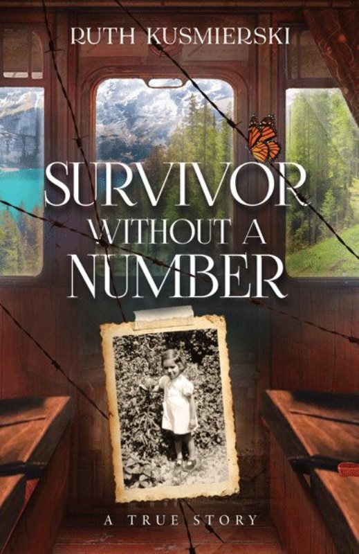 Survivor Without a Number: A True Story