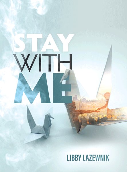 Stay With Me - A Novel