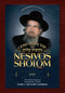 Gems From The Nesivos Shalom - Devarim