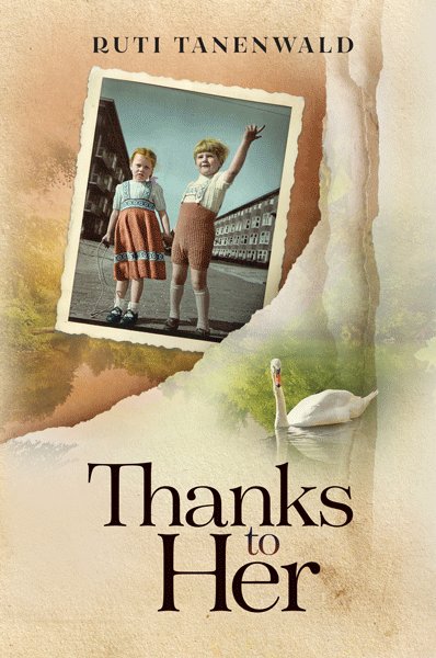 Thanks To Her - A Novel