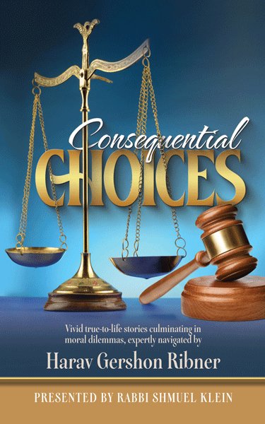 Consequential Choices