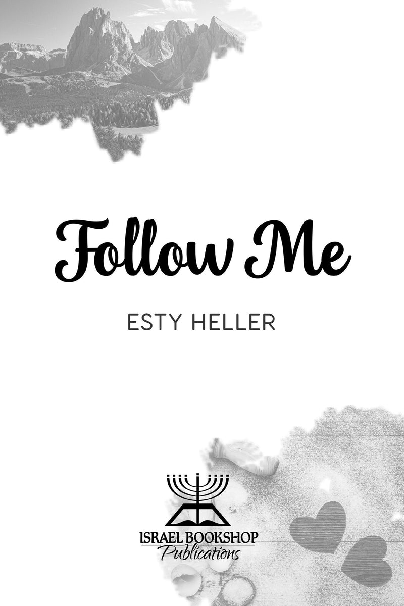 Follow Me - A Novel