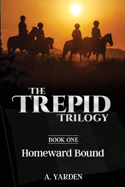 The Trepid Trilogy: Homeward Bound - Book 1