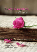 To My Daughters, With Love