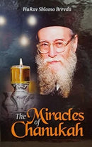 The Miracles of Chanukah - Harav Shlomo Brevda