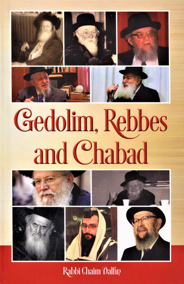 Gedolim, Rebbes and Chabad