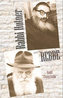 Rabbi Hutner and Rebbe