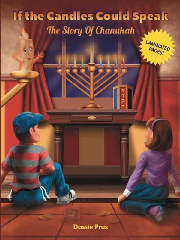 If The Candles Could Speak: The Story Of Chanukah