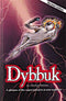 Dybbuk: A Glimpse of The Supernatural In Jewish Tradition