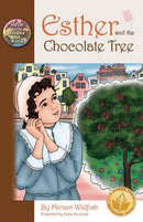 Esther And The Chocolate Tree