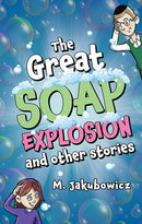 The Great Soap Explosion And Other Stories