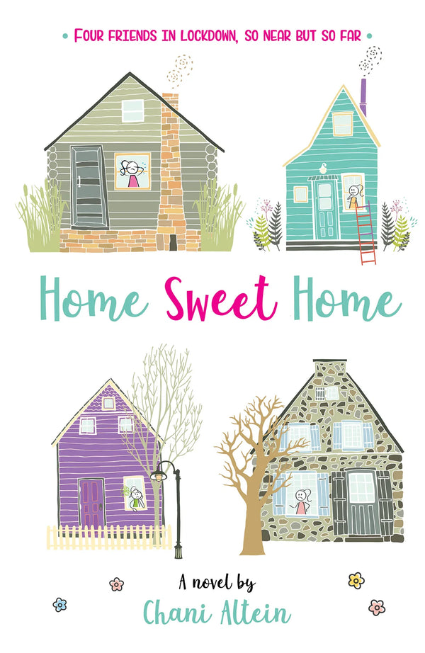 Home Sweet Home - A Novel