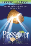 Judaism In A Nutshell: Passover